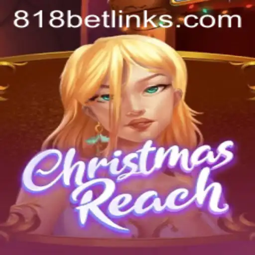 Exploring ChristmasReach: A Festive Game by 818casino