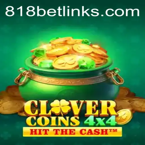 Introducing CloverCoins4x4: The Latest Excitement from 818casino
