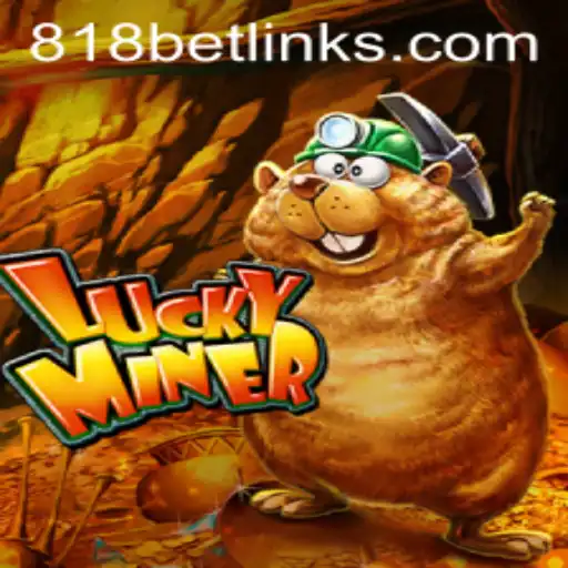 LuckyMiner: The New Sensation in the World of Online Gaming at 818casino
