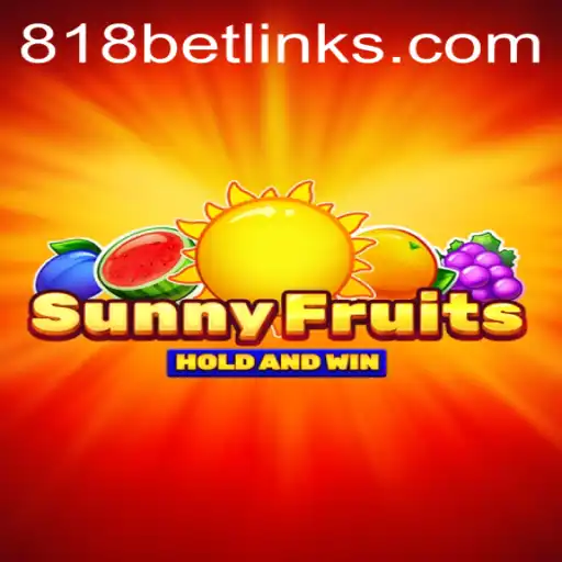 Discover SunnyFruits: A Bright Addition to 818casino